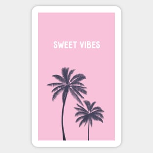 Sweet vibes Sticker